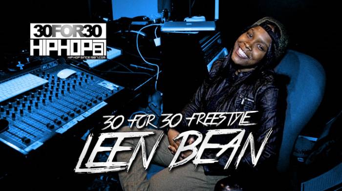 day-11-leen-bean-30-for-30-freestyle-video-HHS1987-2014 [Day 11] Leen Bean - 30 For 30 Freestyle (Video)  