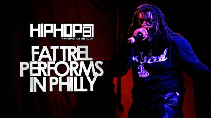 fat-trel-performs-live-in-philly-42914-video-HHS1987-2014 Fat Trel Performs Live in Philly (4/29/14) (Video)  