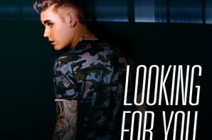 Justin Bieber – Looking For You ft. Migos