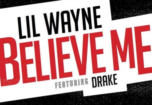 Drake To Assist Lil Wayne On His Boi-1da Produced “Believe Me” Single, On Tha Carter V !!