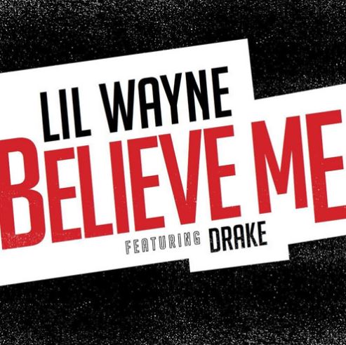 lilwaynedrakebelieveit Drake To Assist Lil Wayne On His Boi-1da Produced "Believe Me" Single, On Tha Carter V !!  