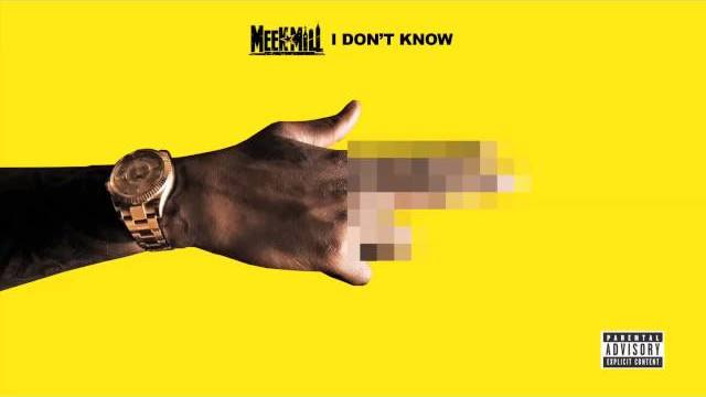 meek-mill-i-dont-know-ft-paloma-HHS1987-2014 Meek Mill - I Don't Know Ft. Paloma  