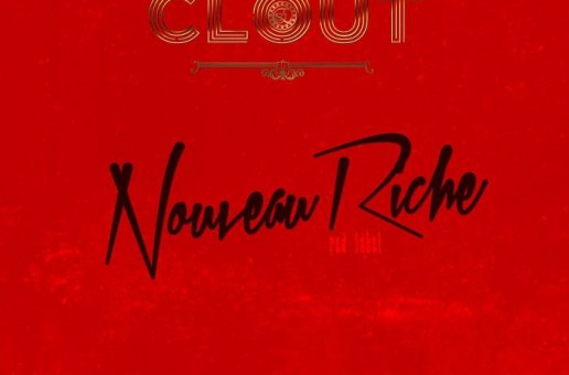 Clout – Nouveau Riche: Red Label (Album)