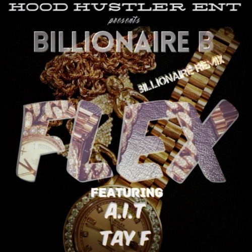 photo19-500x500 Billionaire B x AIT & TAY F - Flex (Remix)  