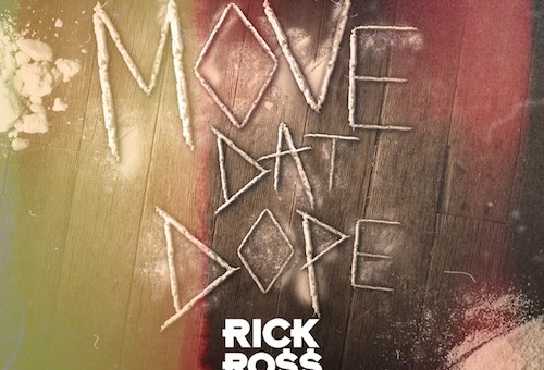 Rick Ross & Tracy T – Move That Dope (Remix)