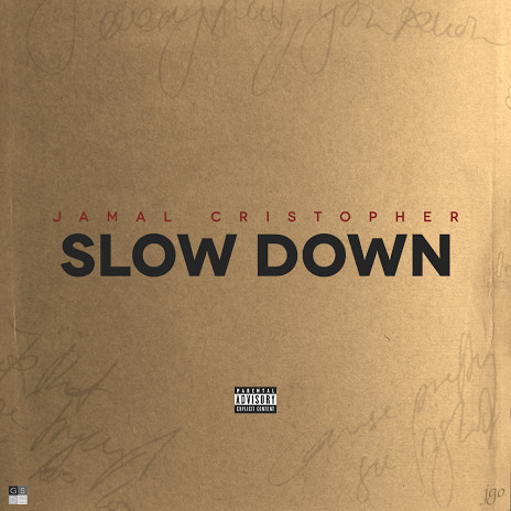 slowdowncoverart-1 Jamal Cristopher - Slow Down (Prod. By Hot Money)  