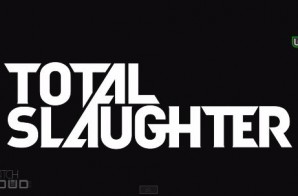 Eminem & WatchLOUD Present: Total Slaughter 1 (Commercial)