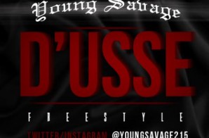 Young Savage – D’usse Freestyle
