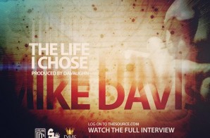 Dream Chaser Mike Davis Drops “The Life I Chose”