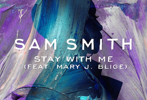 Sam Smith – Stay With Me (Remix) Ft. Mary J Blidge