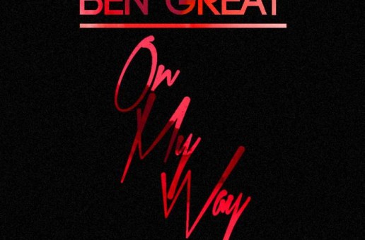 Ben Great – On My Way