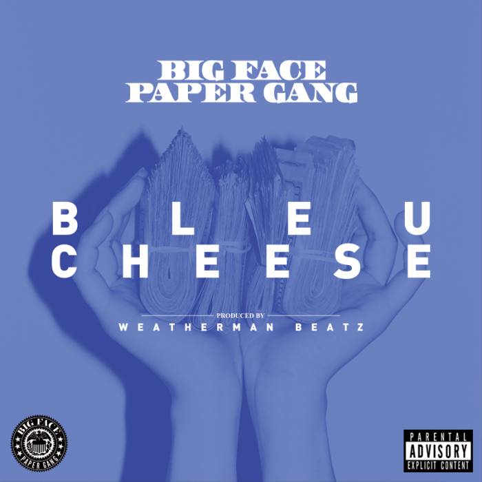 BleuCheese-5 Big Face Paper Gang - Blue Cheese 