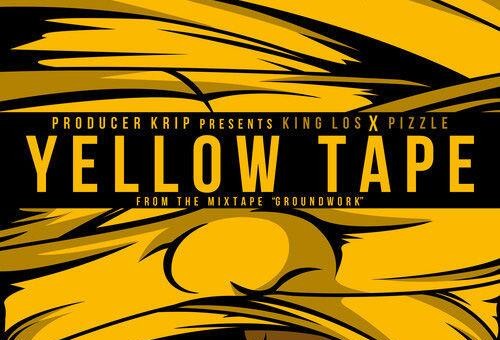 King Los & Pizzle – Yellow Tape (prod. Krip)