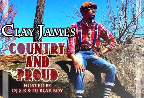 Clay James – Country And Proud (Mixtape)