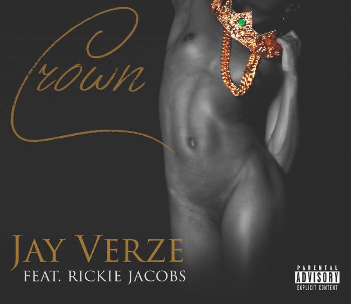 CrownArtwork Jay Verze - Crown Ft. Rickie Jacobs (Prod. By Kraz)  