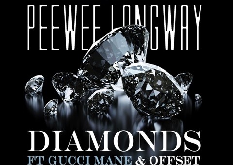PeeWee Longway – Diamonds Ft. Gucci Mane & Offset