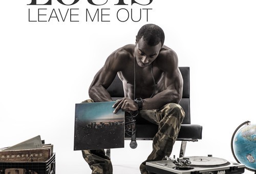 Passport Louis – Leave Me Out