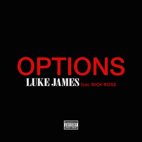 Q9t9sQN Luke James - Options Ft. Rick Ross  