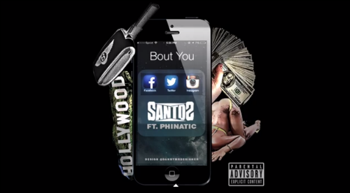 Santos_Bout_You_Ft_Phinatic Santos - Bout You Ft. Phinatic  