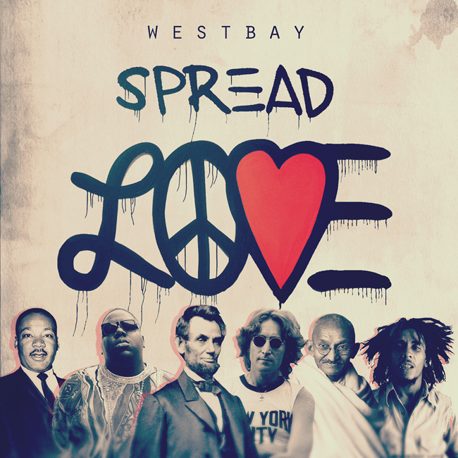 SpreadLove_650 Westbay - Spread Love (Album Stream)  