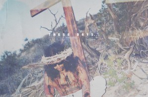 Ab-Soul – These Days… (Snippets)