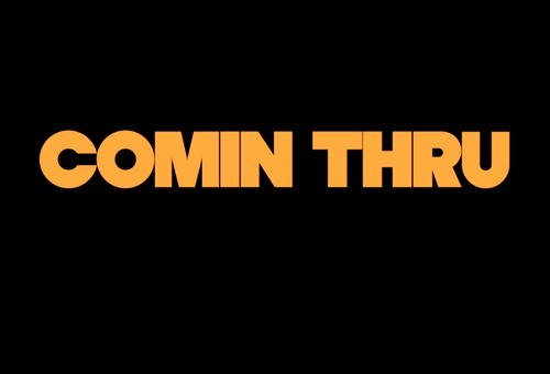 Russ – Comin Thru (Prod. By Russ)