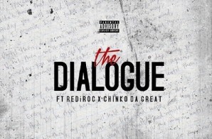 Bang Bang – Dialogue Ft. Rediroc & Chinko Da Great