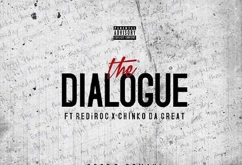 Bang Bang – Dialogue Ft. Rediroc & Chinko Da Great