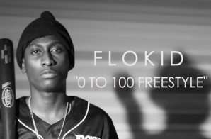 FloKid – 0 To 100 (Freestyle)