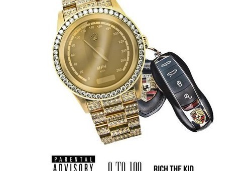 Rich The Kid – 0 To 100 (Freestyle)