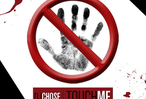 DJ Chose – Touch Me