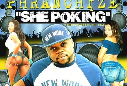 Phranchize – She Poking