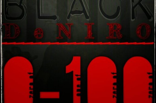 Black Deniro – 0 To 100 Freestyle