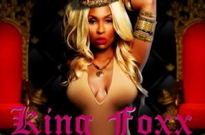 Tiffany Foxx – King Foxx (Mixtape) (Hosted by DJ Scream)
