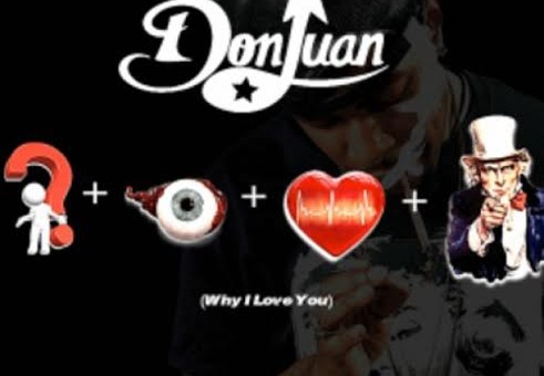 Don Juan – Why I Love You (Video)