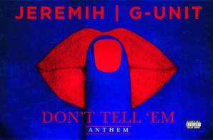 G-Unit – Dont Tell Em (Remix)