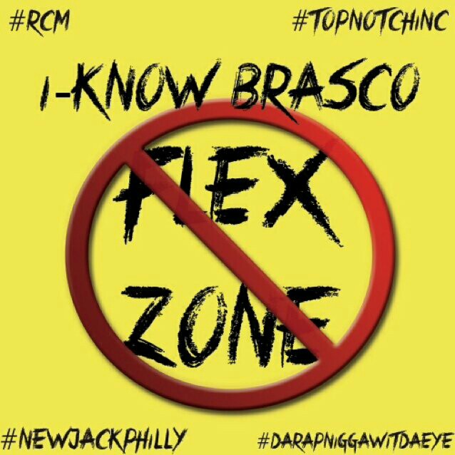 i-know-brasco-no-flex-zone-freestyle-HHS1987-2014 I-Know Brasco - No Flex Zone Freestyle  