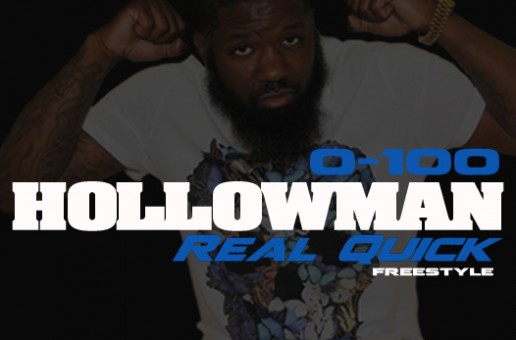 Hollowman – 0 To 100 Freestyle