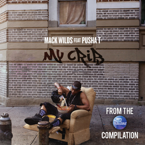 mack-wilds-my-crib Mack Wilds - My Crib (Remix) Ft. Pusha T  
