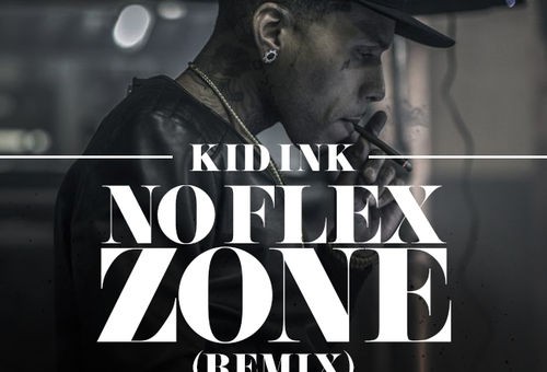 Kid Ink – No Flex Zone Ft. Travis Porter & Hardhead (Remix)