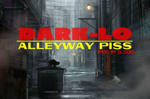 Dark Lo – Elevator Piss