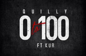 Quilly x Kur – 0 To 100 Freestyle