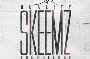 SiR – Quality Skeemz (Mixtape)