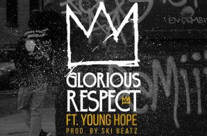 S.S. – Glorious Respect Ft. Young Hope (Prod. By Ski Beatz)