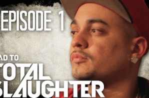 Road To Total Slaughter (Episode 1) (Video)