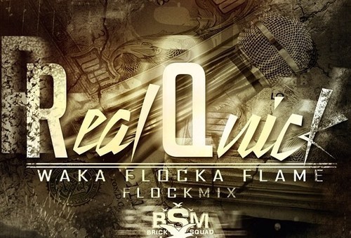 Waka Flocka – Real Quick