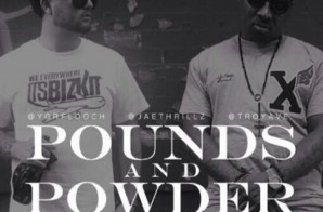 YGRF Looch – Pounds and Powder ft. Troy Ave & Jae Thrillz