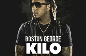 Boston George – Kilo