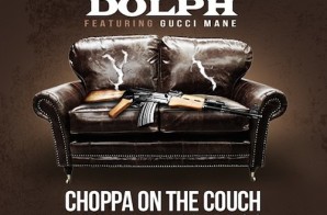 Young Dolph x Gucci Mane – Choppa On The Couch (Prod. by TM88)