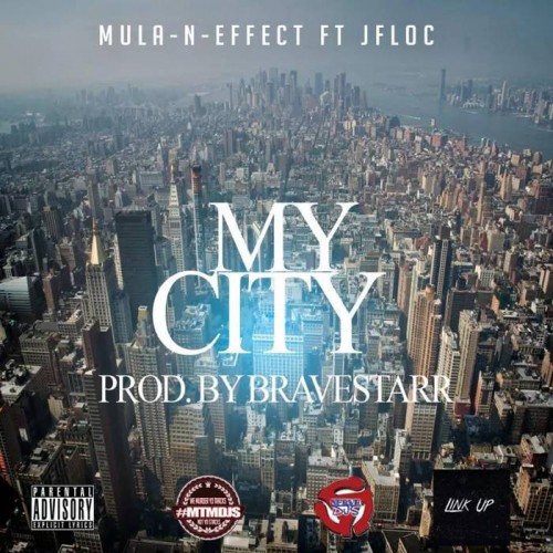 Mula-N-Effect-My-City-F-Flock-500x500 Mula-N-Effect - My City F Flock  